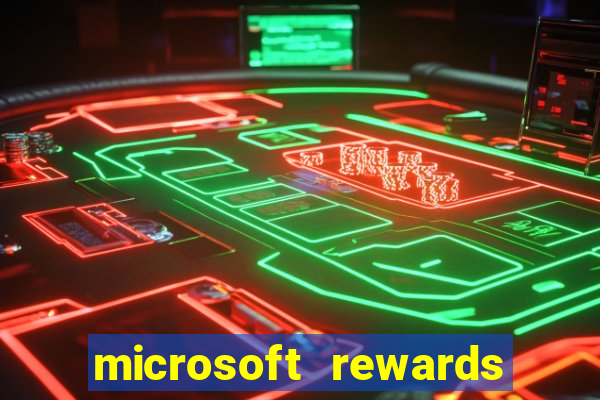 microsoft rewards ganhe recompensas